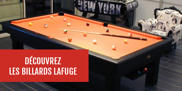 Découvrez les Billards  Lafuge